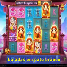 baladas em pato branco